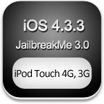ipod touch 4g 3g jailbreakme 3.0