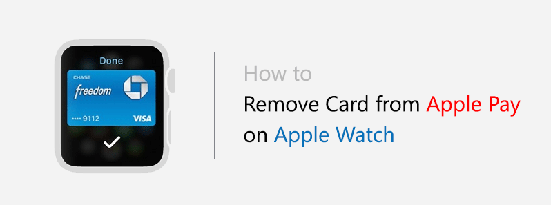 remove card from Apple Watch