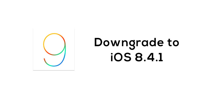 downgrade to ios 8.4.1