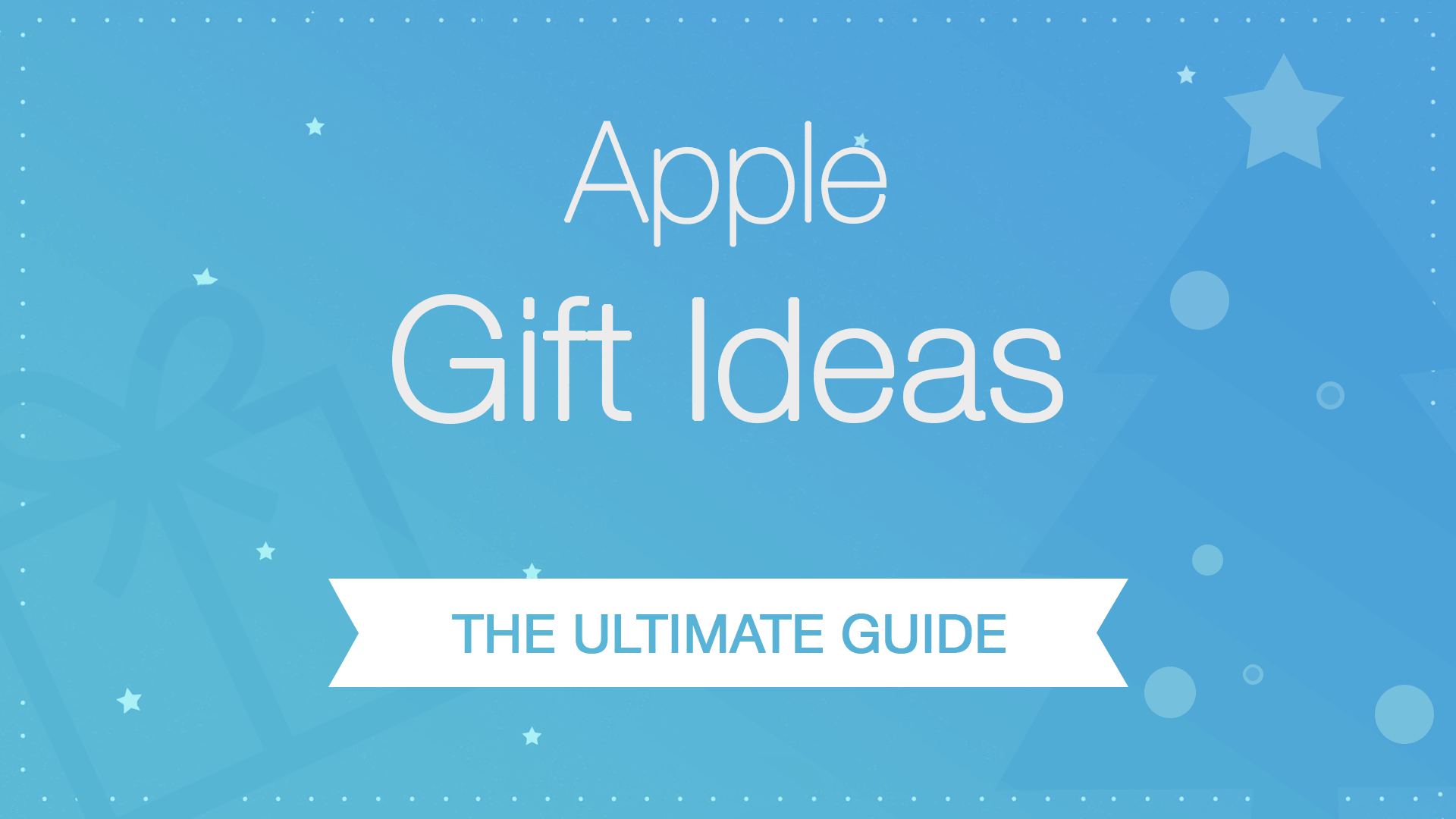 apple gift ideas for Holiday Shopping