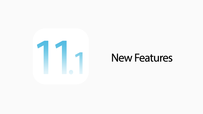 ios 11.1 features - what's new