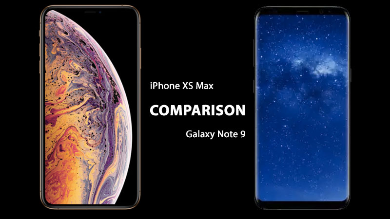 samsung galaxy note vs iPhone XS Max differences