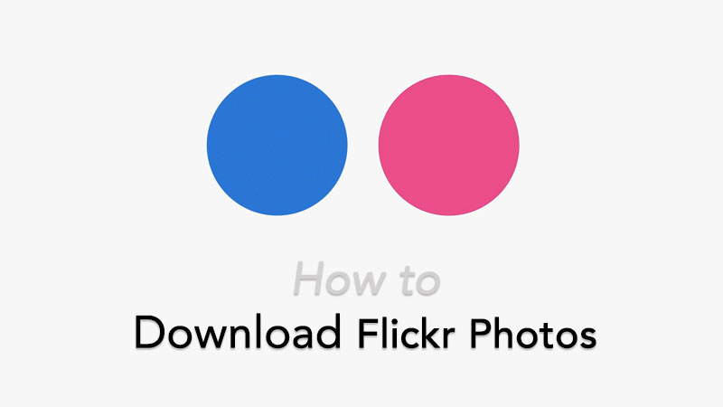 how to download flickr photos