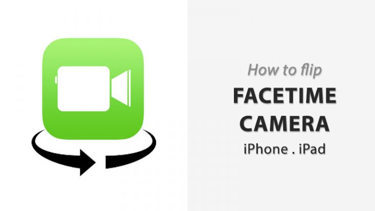 Where Is Flip FaceTime Camera Button On IPhone Or IPad IOS 12