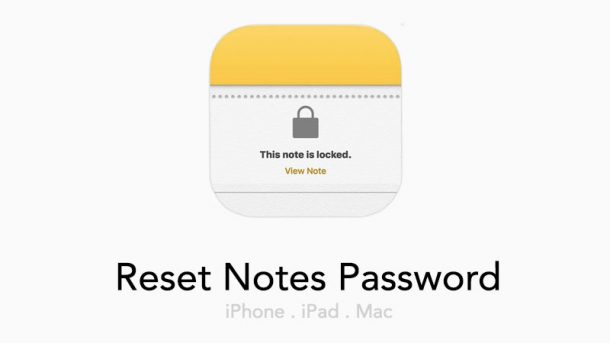 How to reset Notes password on iPhone, iPad and Mac - iPhoneHeat